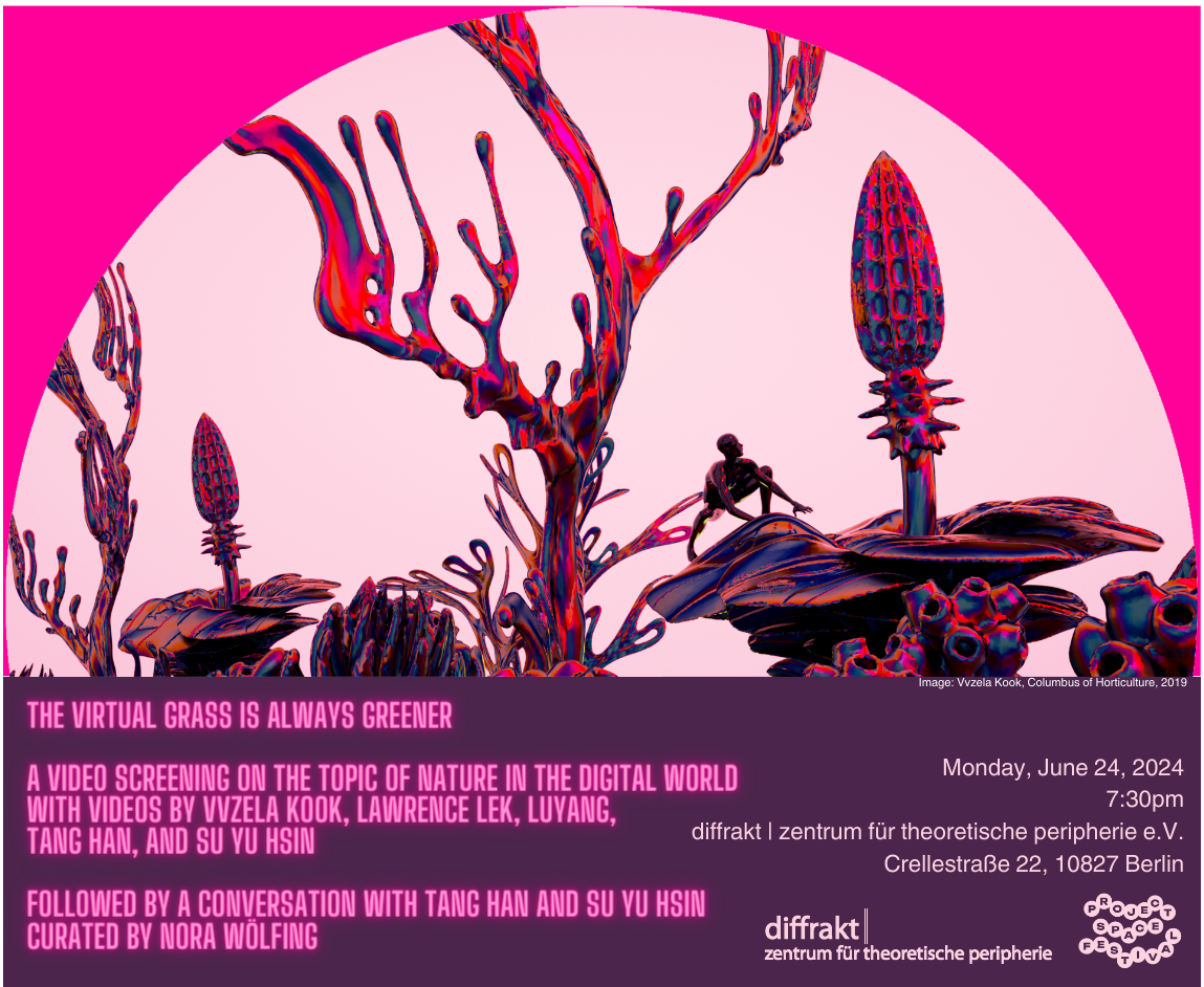 The Virtual Grass is Always Greener – video screening at diffrakt e.V. during Project Space Festival Berlin 2024
